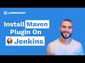 How To Install Maven Plugin? | Jenkins Tutorial | Part III