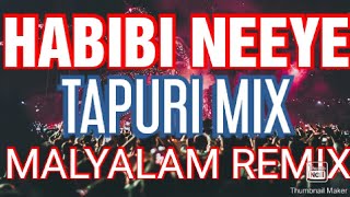 Habibi Neeye Tapori Mix in (👉👉DJ ABIN 2.5👈👈) || Malayalam Single Remix ||🔃🔃👇👇