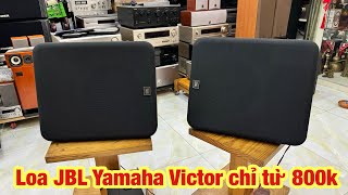 Loa JBL Yamaha Victor chỉ từ 800k ☎️0834563852