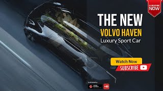 Volvo HAVEN in 2023 2024 Review Price SPecs & Luxury New Concept Car