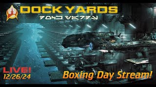 Dockyards Livestream #21 | Boxing Day Stream!