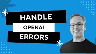 Error Handling for the OpenAI API in Python