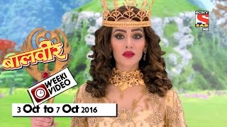 WeekiVideos | Baalveer | 3 October to 7 October 2016