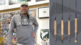 Why I LOVE Douglas Fly Rods