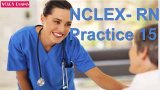 NCLEX  RN Practice Exam 15(15) | Nursing Exam | Nursing Written Test