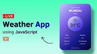 Build a live Weather app in JavaScript | Rest API tutorial