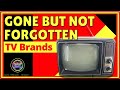 Commercials of TV brands that no longer exist - Gone but not forgotten - 60s, 70s & 80s Nostalgia