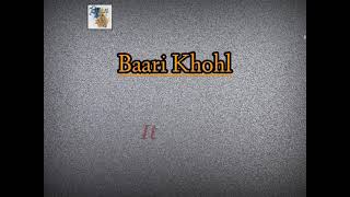 Baari Khohl - Satinder Sartaaj | 2021 | Lyrics