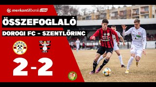 📺 ÖSSZEFOGLALÓ | DOROGI FC 2 - 2 SZENTLŐRINC