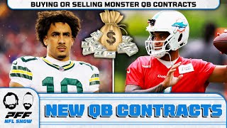 Buying or Selling Monster QB Contracts: Dak, Tua & Love | PFF NFL Show