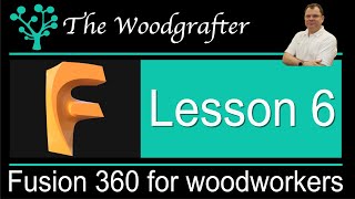 Fusion 360 for Woodworkers - Lesson 6 The back and the crown