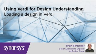 Using Verdi for Design Understanding - Loading a Design in Verdi | Synopsys