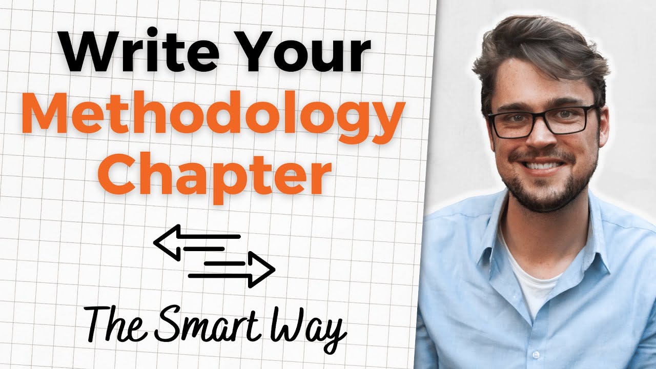 How To Write The Research Methodology Chapter: 5 Time-Saving Tips ...