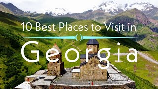 Top 10 Best Places to Visit in Georgia ! tourist attractions in georgia ! Georgia travel video