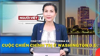 Cháy rừng ở California và cuộc chiến chính trị ở Washington D.C.