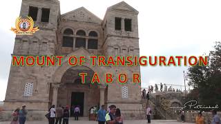 MOUNT OF TRANSFIGURATION. MOUNT TABOR.