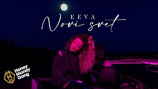 Eeva - Novi svet [Official Video]