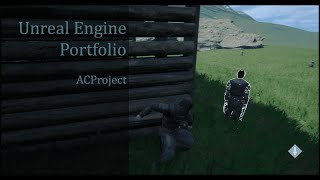 [UE5] Unreal Engine Portfolio - ACProject