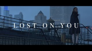 LP - Lost On You ( Music )