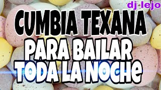 Cumbia Texana vs cumbia norteña mix #1 para bailar toda la noche❤️🔥👯