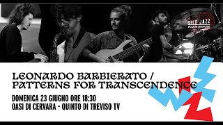 Sile Jazz 2024: Leonardo Barbierato | Patterns For Transcendence - Quinto di Treviso