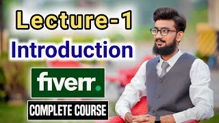 Introduction of Fiverr Complete Course for Beginner 2022