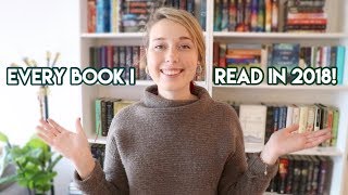 EVERY SINGLE BOOK I READ IN 2018!