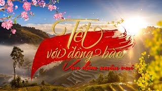 Tết với đồng bào | CHƯƠNG TRÌNH TẾT 2025 | VTV5