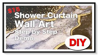 Shower Curtain Wall Art on a Budget | Step by Step Demo - Large Art for Way Less Money!