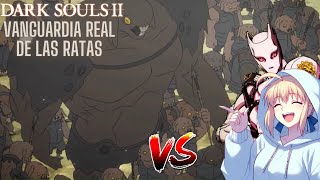 Plaga Implacable: xSaber69x vs Vanguardia Real de las Ratas | Dark Souls II 🐀