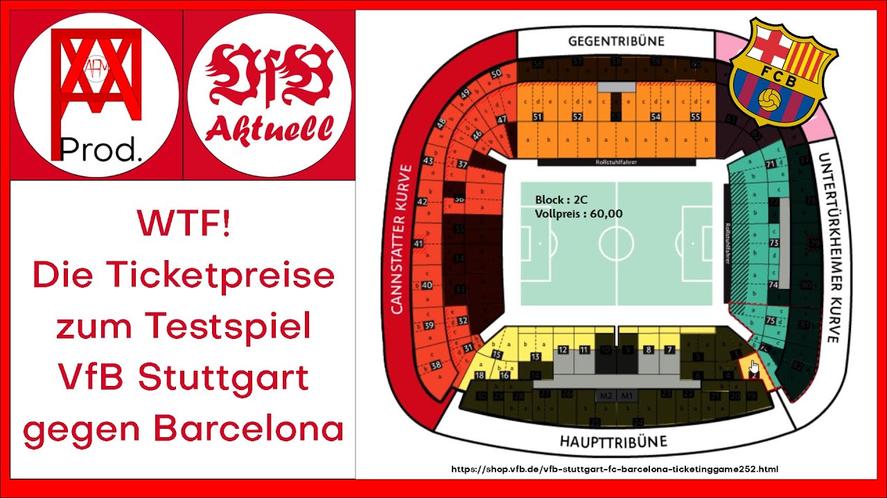 WTF! Die Ticketpreise Zum Testspiel VfB Stuttgart Gegen Barcelona | VfB ...