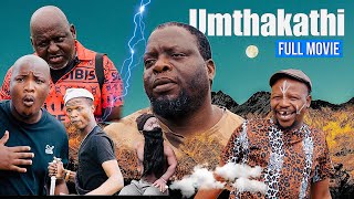 uMthakathi Part 2 Full Movie