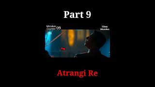 1 Mistakes Of Atrangi Re Movie Trailer || Dhanush , Sara Ali Khan ,Akshay Kumar
