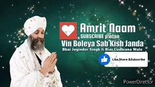 Vin Boleya Sabh Kish Janda by Bhai Joginder Singh Ji Riar Ludhiana wale | Amrit Naam