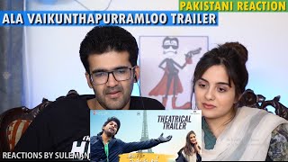 Pakistani Couple Reacts To Ala Vaikunthapurramuloo Trailer | Allu Arjun | Pooja Hegde | Trivikram