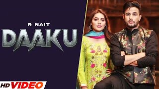 Daaku - R nait (Official Video) | Desi Crew | Latets Punjabi Song 2023 | New Punjabi Song 2023