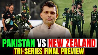 Pakistan vs New Zealand Tri-Series Final Preview | Kamran Akmal