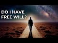 FREE WILL VS. GOD'S WILL EXPLAINED