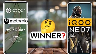 Motorola Edge 40 vs iQOO Neo 7 : Winner 🤔🔥