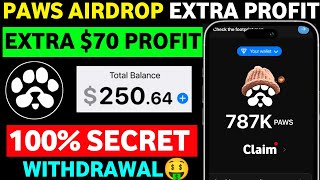 Paws Extra $70 Profit 🤑 | Paws Airdrop Price Prediction | Paws Airdrop New Update|Paws New Task