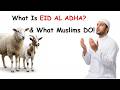 What Is Eid Al Adha — Why Do Muslims Slaughter Animals Every Year?