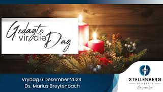 Dagstuk | Vrydag 6 Desember 2024