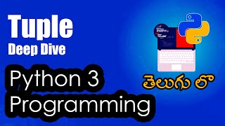 Tuples in Python | Python Tutorials | Python for Data Science | Telugu
