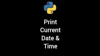 Python code to print current Date and Time || #coding #python