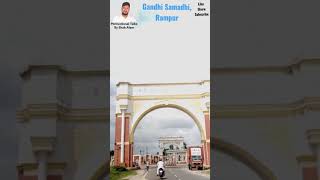 Gandhi Samadhi Rampur | Statue of Mahatma Gandhi | Rampur Historical Monuments | Shayri