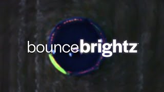 Bounce Brightz