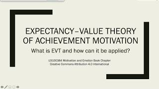 Expectancy–value theory of achievement motivation: What is EVT and how can it be applied