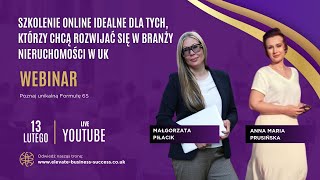 Szkolenie online idealne dla tych, którzy chcą rozwijać się w branży nieruchomości w UK