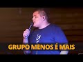 PAGODE DO GRUPO MENOS É MAIS - Completo