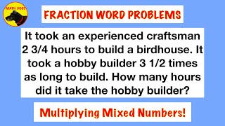 Fraction Word Problems (Multiplying Mixed Numbers!)